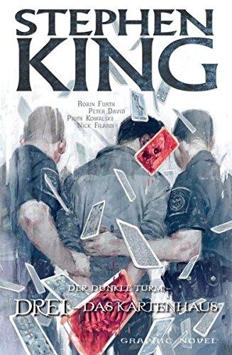 Stephen Kings Der Dunkle Turm: Bd. 13: Drei - Das Kartenhaus