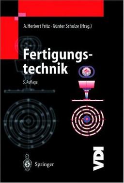 Fertigungstechnik (VDI-Buch)