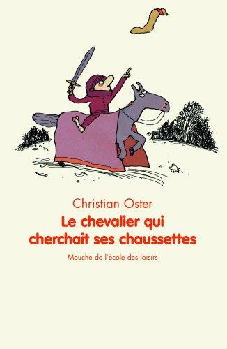 Le chevalier qui cherchait ses chaussettes