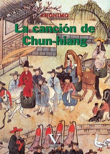 La canción de Chun-hiang: Una historia de inocencia y coraje (Literatatura Coreana)