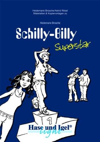 Schilly-Billy Superstar: Begleitmaterial