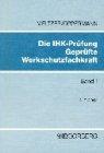 Die IHK-Prüfung 'Geprüfte Werkschutzfachkraft', Bd.1, Allgemeine Hinweise für die Prüfung, Prüfungsfach, Rechtliche Grundlagen der Werkschutztätigkeit