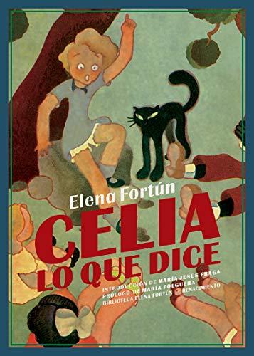 Celia, lo que dice (Biblioteca Elena Fortún)