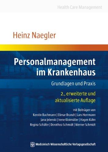 Personalmanagement im Krankenhaus: Grundlagen und Praxis