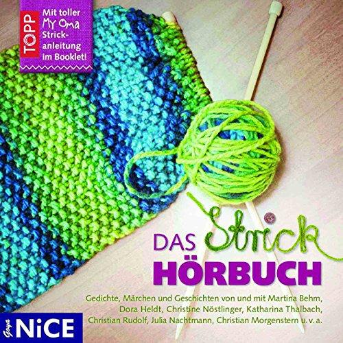 Das Strickhörbuch: Gedichte, Märchen und Geschichten