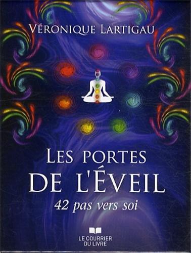 Les portes de l'éveil : 42 pas vers soi