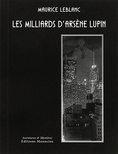 Les milliards d'Arsène Lupin