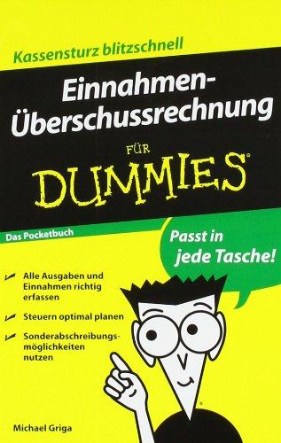 Einnahmenüberschussrechnung für Dummies Das Pocketbuch (Fur Dummies)