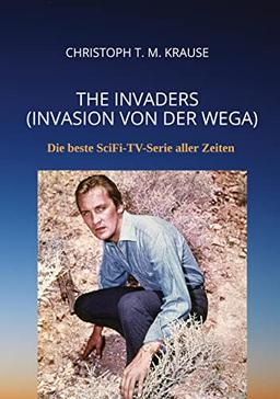 The Invaders (Invasion von der Wega): Die beste SciFi-TV-Serie aller Zeiten