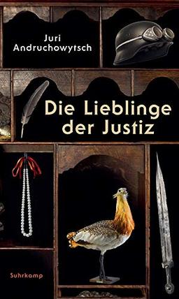 Die Lieblinge der Justiz: Parahistorischer Roman in achteinhalb Kapiteln