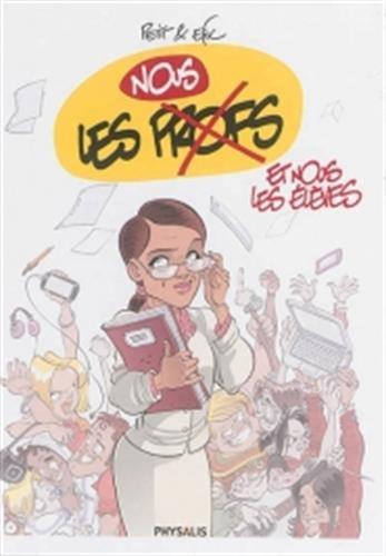 Nous les profs et nous les élèves