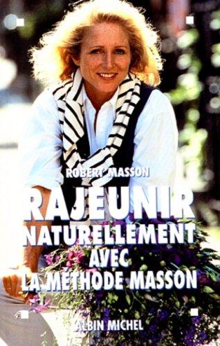 Rajeunir naturellement avec la méthode Masson