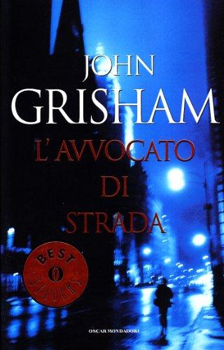 L'avvocato di strada (Oscar Bestsellers)