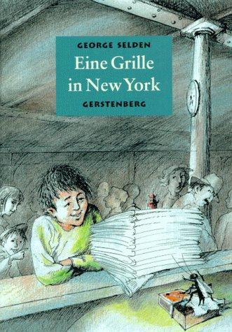 Eine Grille in New York. ( Ab 10 J.)