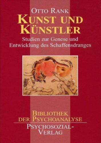 Kunst und Künstler: Studien zur Genese und Entwicklung des Schaffensdranges