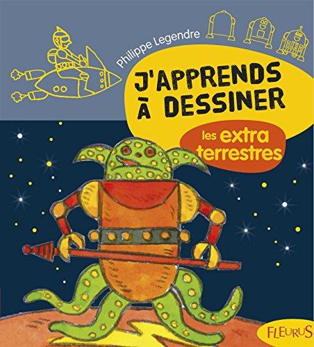 J'apprends à dessiner les extraterrestres