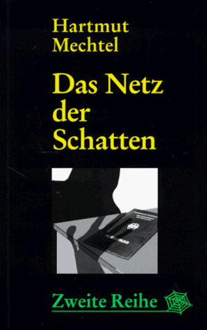 Das Netz der Schatten.