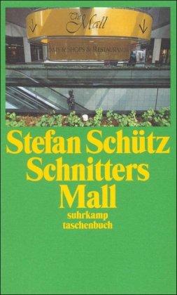 Schnitters Mall: Eine kanadische Erzählung (suhrkamp taschenbuch)