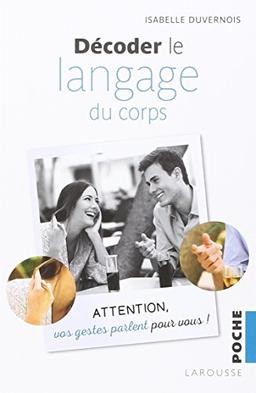 Décoder le langage du corps