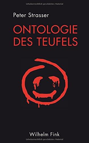 Ontologie des Teufels: Mit einem Anhang: Über das Radikalgute