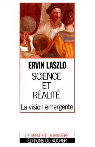 Science et réalité : la vision émergente