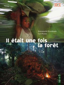 Il était une fois... la forêt