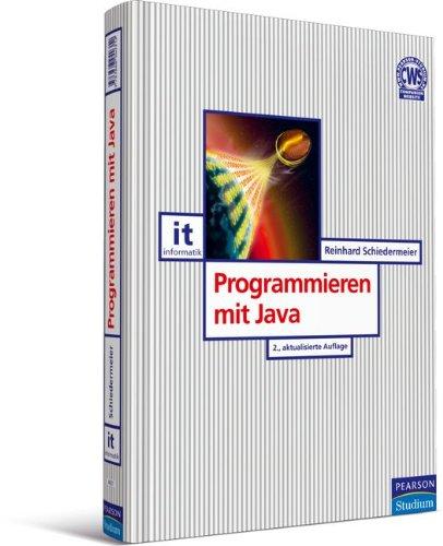 Programmieren mit Java (Pearson Studium - IT)