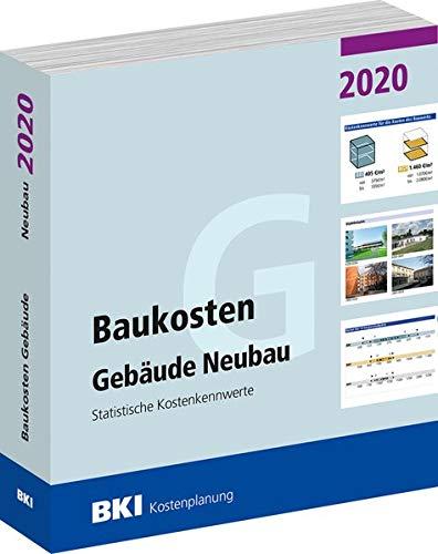 Baukosten Gebäude Neubau 2020: Statistische Kostenkennwerte Teil 1