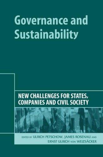 Governance and Sustainability: New Challenges for States, Companies and Civil Society