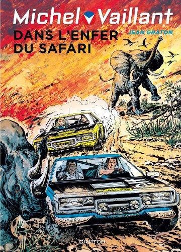 Michel Vaillant. Vol. 27. Dans l'enfer du safari