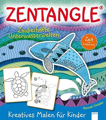 Zentangle®. Zeit zum Entspannen. Zauberhafte Unterwasserwelten: Kreatives Malen für Kinder: