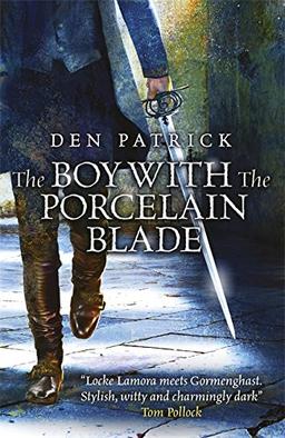 The Boy with the Porcelain Blade (Erebus Sequence)