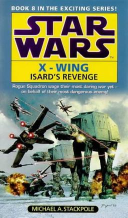 Star Wars: Isard's Revenge (Star Wars: X-Wing)