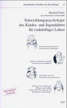 Entwicklungspsychologie des Kindes- und Jugendalters für (zukünftige) Lehrer