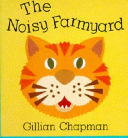 The Noisy Farmyard