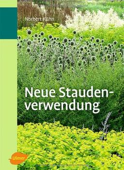 Neue Staudenverwendung