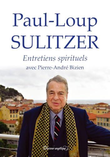 Entretiens spirituels avec Pierre-André Bizien