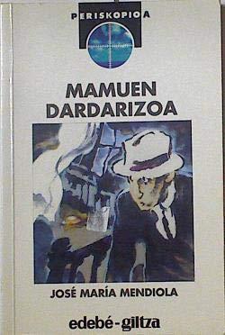 Mamuen Dardarizoa