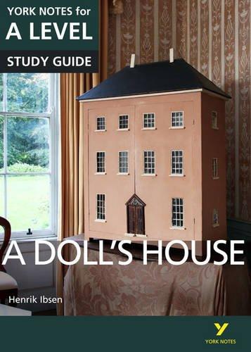 A Doll's House: York Notes for A-Level: Ynal A Doll's House 2016