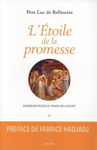 L'étoile de la promesse : homélies pour le temps de l'Avent