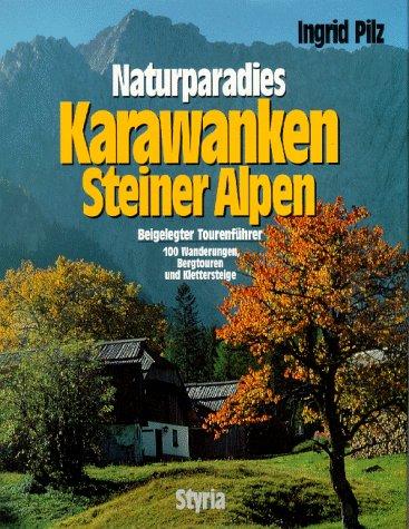 Naturparadies Karawanken und Steiner Alpen