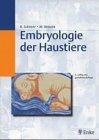 Embryologie der Haustiere. Ein Kurzlehrbuch