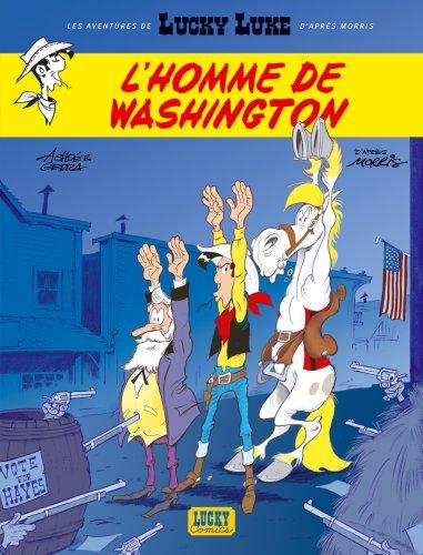 Les aventures de Lucky Luke d'après Morris. Vol. 3. L'homme de Washington