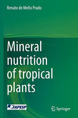 Mineral nutrition of tropical plants