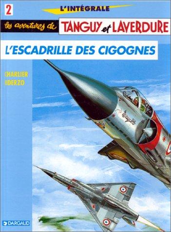 Tanguy et Laverdure L'intégrale, Tome 2 : L'escadrille des cigognes