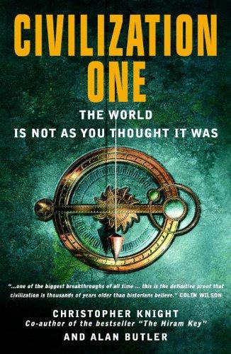 Civilization One: The World Is Not as You Thought It Was