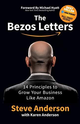 Bezos Letters: 14 Principles to Grow Your Business Like Amazon