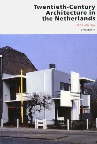 Twentieth-Century Architecture in the Netherlands