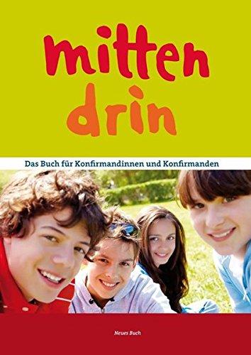 Mittendrin (Broschur): Das Konfirmandenbuch