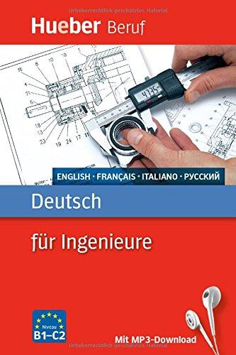 Deutsch für Ingenieure: Englisch, Französisch, Italienisch, Russisch / Buch mit MP3-Download